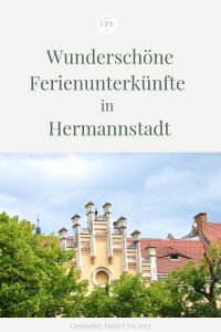 Wunderschöne Ferienunterkünfte in Hermannstadt, Charming Family Escapes