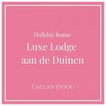 Holiday home Luxe Lodge aan de Duinen, Callantsoog, Netherlands