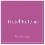 Hotel Rote 19, Regensburg, Germany