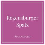 Regensburger Spatz, Regensburg, Germany