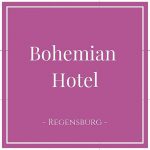 Bohemian Hotel, Regensburg, Germany