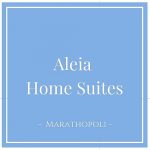 Aleia Home Suites, Marathopoli, Peloponnese, Greece on Charming Family Escapes