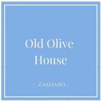 Old Olive House, Zacharo, Peloponnese, Greece on Charming Family Escapes