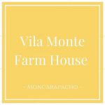 Vila Monte Farm House., Fuseta, Moncarapacho, Portugal on Charming Family Escapes