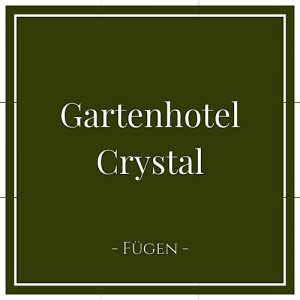 Gartenhotel Crystal, Fügen, Zillertal, Österreich auf Charming Family Escapes