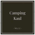 Camping Kaul, Wiltz, Luxembourg, on Charming Family Escapes