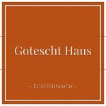 Gotescht Haus, Echternach, Luxembourg, on Charming Family Escapes