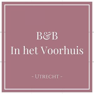 B&B In het Voorhuis, Utrecht, Holland, auf Charming Family Escapes