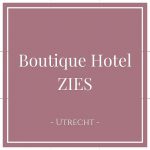 Boutique Hotel Zies, Utrecht, Netherlands, on Charming Family Escapes