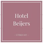Hotel Beijers, Utrecht, Netherlands, on Charming Family Escapes