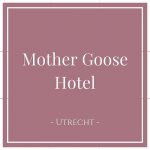 Mother Goose Hotel, Utrecht, Netherlands, on Charming Family Escapes