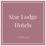 Star Lodge Hotels, Utrecht, Netherlands, on Charming Family Escapes