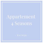 Appartement 4 Seasons in Katwijk aan Zee, Netherlands, Charming Family Escapes