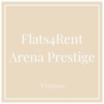 Flats4Rent Arena Prestige, Verona, on Charming Family Escapes