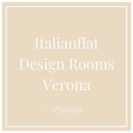 Italianflat Design Rooms Verona, Verona, on Charming Family Escapes