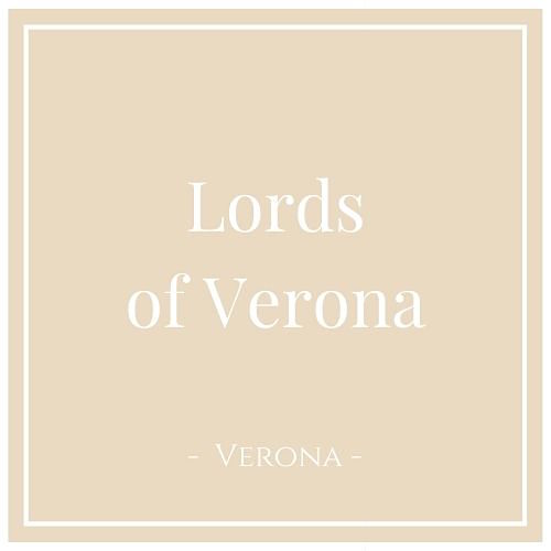 Lords of Verona, Verona, auf Charming Family Escapes