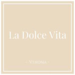 La Dolce Vita, Verona, on Charming Family Escapes
