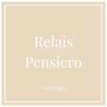 Relais Pensiero, Verona, on Charming Family Escapes