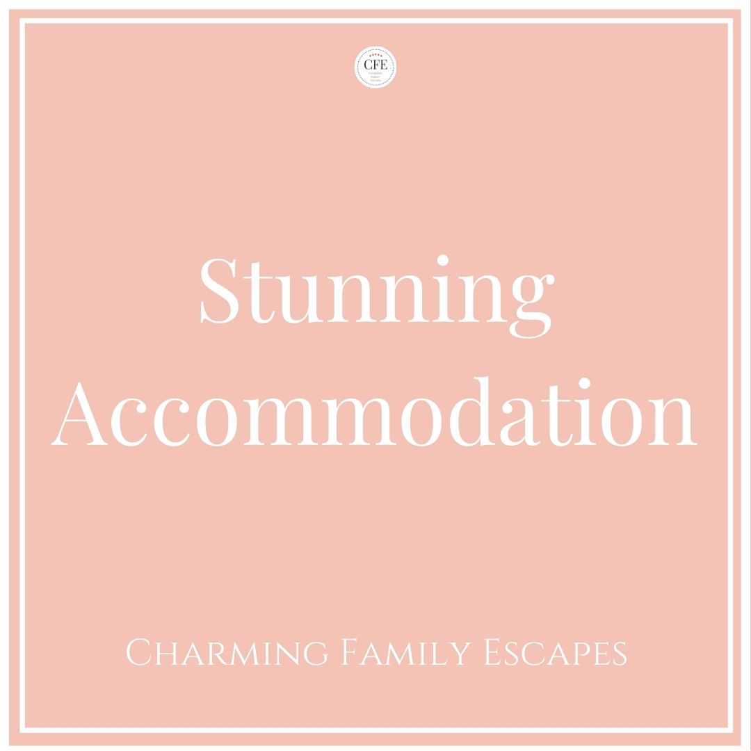 Stunning Accommodations on Charming Family Escapes