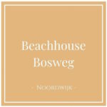 Beachhouse Bosweg, Noordwijk, Netherlands