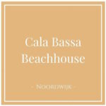 Cala Bassa Beachhouse, Noordwijk, Netherlands