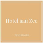 Hotel aan Zee, Noordwijk aan Zee, Netherlands