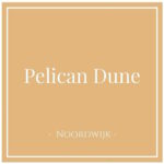 Pelican Dune, Noordwijk, Netherlands