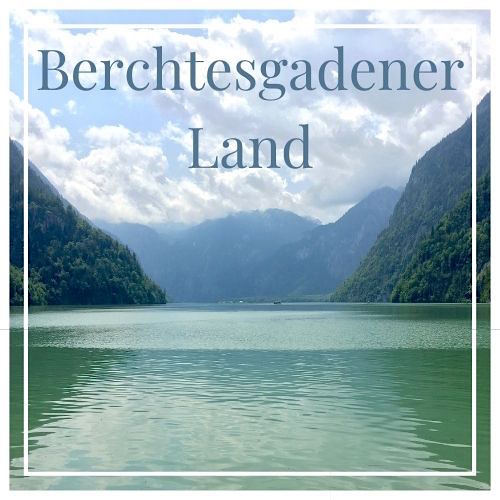 Berchtesgadener Land Zeit zu zweit auf Charming Family Escapes