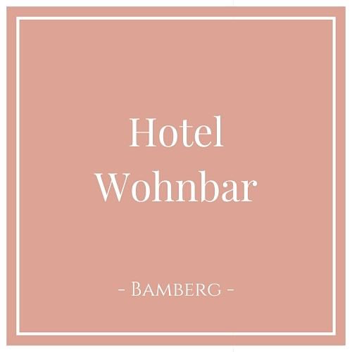 Hoteal Wohnbar - Bamberg