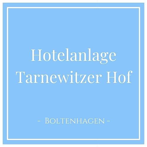Hotelanlage Tarnewitzer Hof Boltenhagen an der Ostsee, Deutschland