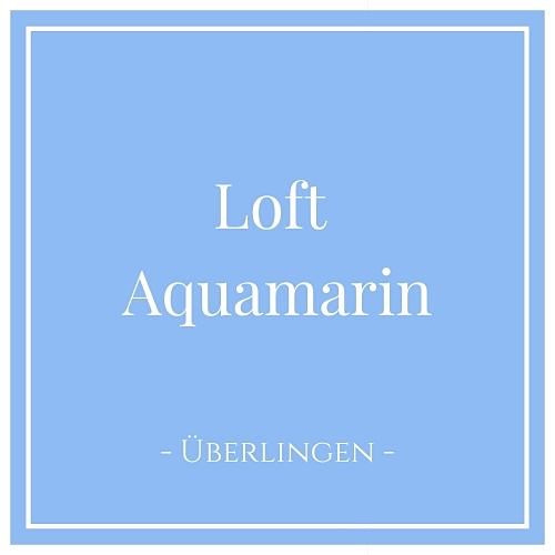 Loft Aquamarin, Ferienwohnung in Überlingen am Bodensee, Deutschland