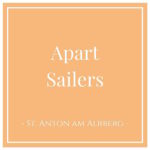 Apart Sailers, Apartments in St. Anton am Arlberg, Tirol - Charming Family Escape
