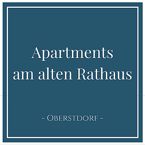 Apartments am alten Rathaus in Oberstdorf in the Allgäu, Germany