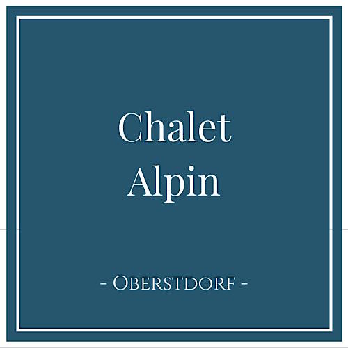 Chalet Alpin, holiday home in Oberstdorf in the Allgäu, Germany