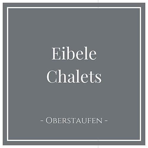 Eibele Chalets, Ferienwohnung in Oberstaufen im Allgäu, Deutschland
