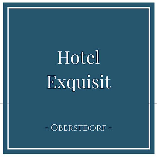 Hotel Exquisit in Oberstdorf in the Allgäu, Germany