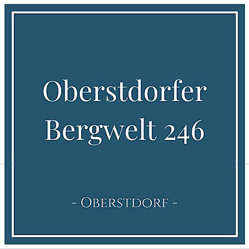 Oberstdorfer Bergwelt 246, Ferienwohnung in Oberstdorf im Allgäu, Deutschland