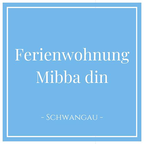 Ferienwohnung Mibba din in Schwangau im Allgäu, Deutschland
