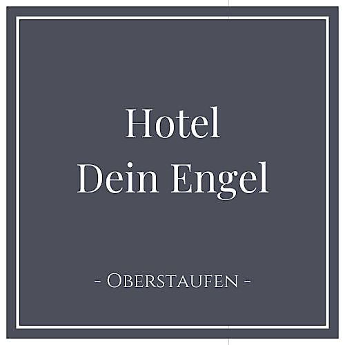Hotel Dein Engel in Oberstaufen im Allgäu, Deutschland