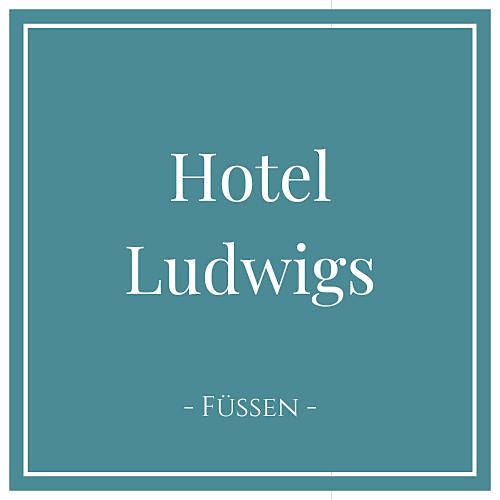 Hotel Ludwigs in Füssen im Allgäu, Deutschland