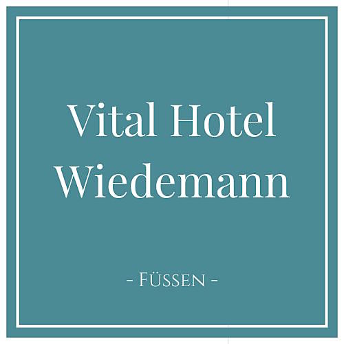 Vital Hotel Wiedemann in Füssen im Allgäu, Deutschland