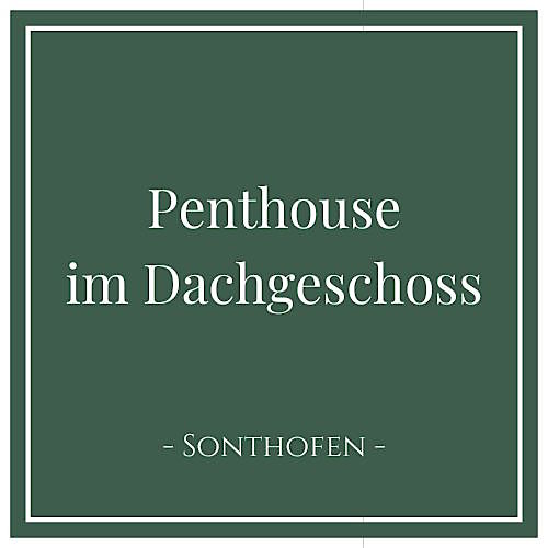 Penthouse im Dachgeschoss in Sonthofen im Allgäu, Deutschland