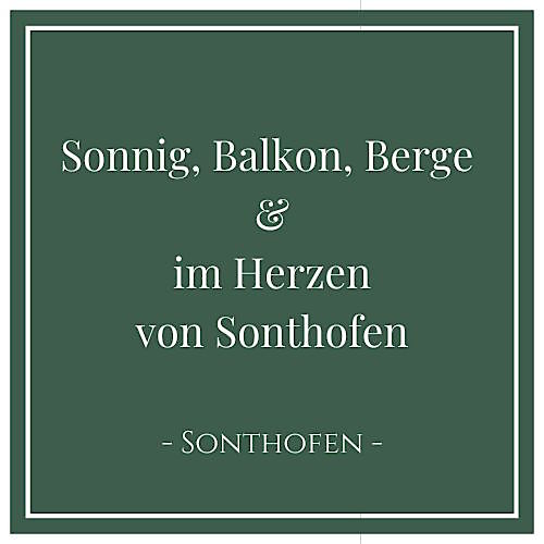 Sonnig, Balkon, Berge & im Herzen von Sonthofen, Ferienwohnung in Sonthofen im Allgäu, Deutschland