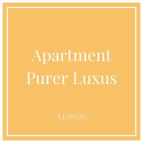 Apartment Purer Luxus, Leipzig, Deutschland auf Charming Family Escapes