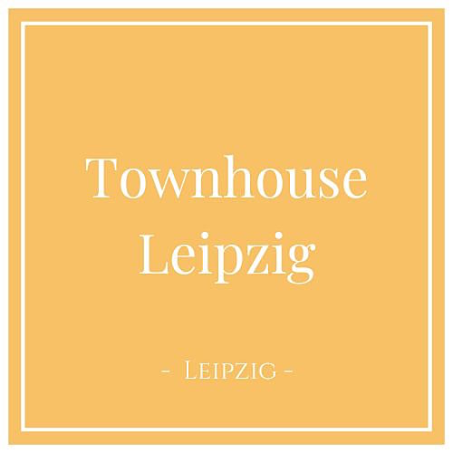 Townhouse Leipzig, Deutschland auf Charming Family Escapes