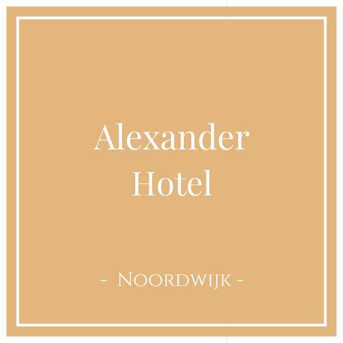 Alexander Hotel, Noordwijk, Niederlande - 1