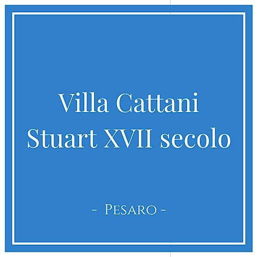 Villa Cattani Stuart XVII secolo, Pesaro, Italien