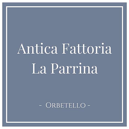 Antica Fattoria La Parrina, Orbetello, Italien