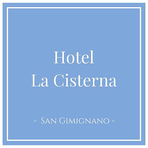 Hotel La Cisterna, San Gimignano, Italien