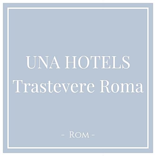 UNA HOTELS Trastevere Roma, Rom, Italien